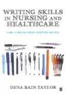 Image of writing skills in nursing and healthcare a guide to completing successful d
