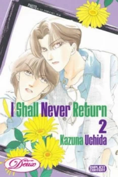 Image of I Shall Never Return Volume 2 by Kazuna Uchida Paperback