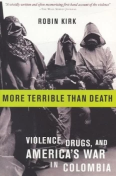 Image of More Terrible Than Death by Robin Kirk Paperback