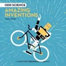 Image of Odd Science - Amazing Inventions
