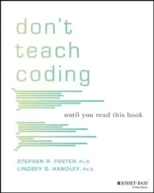 Image of Don't Teach Coding : Until You Read This Book