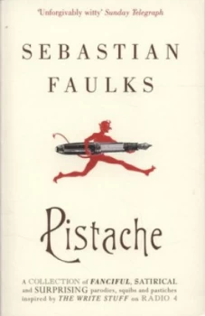 Image of Pistache by Sebastian Faulks Paperback