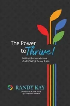 Image of The Power to Thrive by Randy Kay