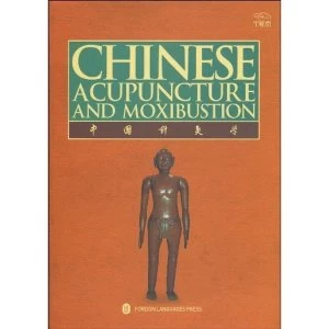 Image of Chinese Acupuncture and Moxibustion by Cheng Xinhong (Hardback, 2005)