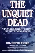 Image of unquiet dead a psychologist treats spirit possession