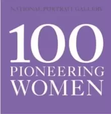 Image of 100 Pioneering Women