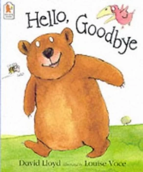Image of Hello Goodbye by David Lloyd and Louise Voce Paperback