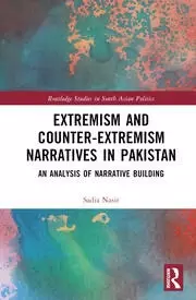 Image of Extremism and Counter-Extremism Narratives in Pakistan An Analysis of Narrative Building