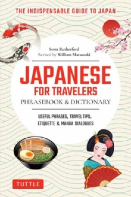 Image of Japanese for Travelers Phrasebook & Dictionary : Useful Phrases, Travel Tips, Etiquette Guide Paperback / softback