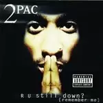 Image of 2Pac - R U Still Down? (Remember Me) [US Import]