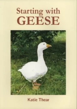 Image of Starting with Geese by Katie Thear Paperback