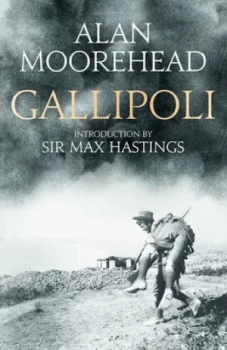 Image of Gallipoli by Alan Moorehead Hardback