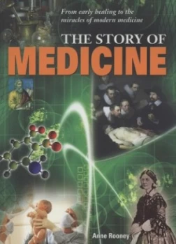 Image of The Story of Medicine by Anne Rooney Book