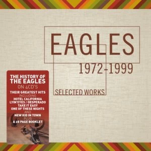 Image of Selected Works 1972-1999 by The Eagles CD Album