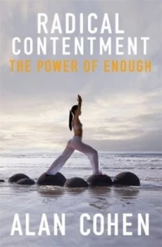 Image of Radical Contentment by Alan Cohen Paperback