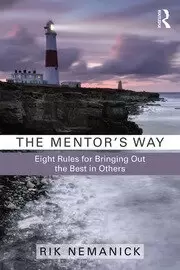 Image of The Mentor's Way Eight Rules for Bringing Out the Best in Others