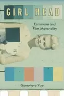 Image of girl head feminism and film materiality
