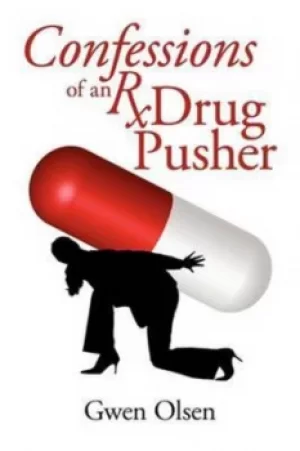Image of Confessions of an RX Drug Pusher by Gwen Olsen