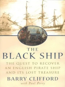 Image of The Black Ship by Barry Clifford and Paul Perry Hardback