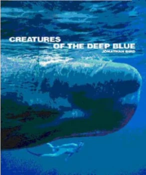 Image of Creatures of the Deep Blue by Jonathan Bird Hardback