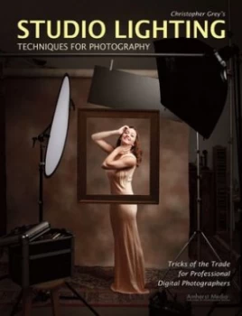 Image of Christopher Greys Studio Lighting Techniques for Photography by Christopher Grey Paperback