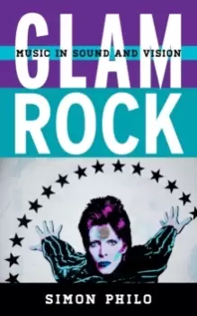 Image of Glam Rock : Music in Sound and Vision