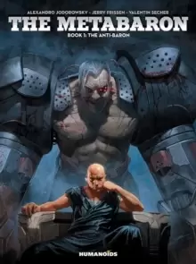 Image of The Metabaron: Book 1: The Anti-baron