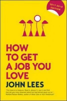 Image of How to get a job you love by John Lees