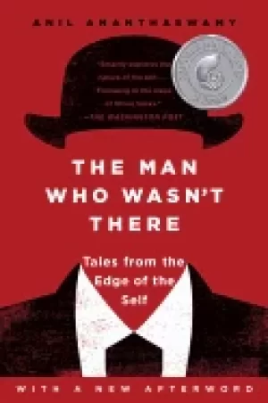 Image of man who wasnt there tales from the edge of the self