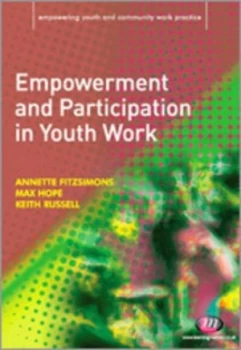 Image of Empowerment and Participation in Youth Work by Annette Fitzsimons Paperback