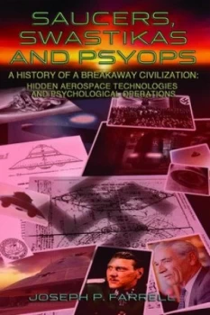 Image of Saucers Swastikas and Psyops by Joseph P. Farrell Paperback
