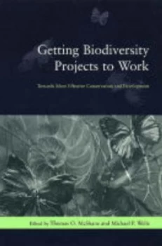 Image of Getting Biodiversity Projects to Work by Thomas Mcshane Paperback