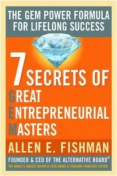 Image of 7 Secrets of Great Entrepreneurial Masters by Allen E Fishman Paperback