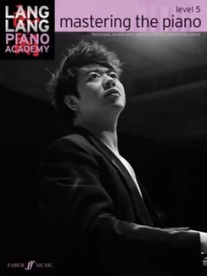 Image of Lang Lang Piano Academy mastering the piano level 5 by Lang Lang