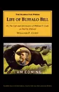 Image of life of buffalo bill or the life and adventures of william f cody as told b