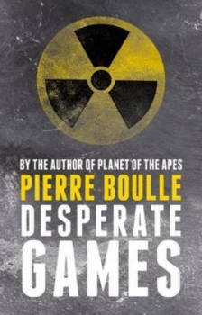 Image of Desperate Games by Pierre Boulle Paperback
