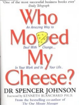 Image of Who Moved My Cheese by Spencer Johnson Hardback