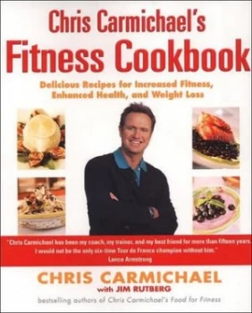 Image of Chris Carmichaels Fitness Cookbook by Chris Carmichael and Jim Rutberg Book