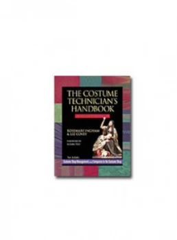 Image of The Costume Technicians Handbook by Rosemary Ingham and Liz Covey Paperback