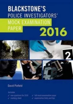 Image of Blackstones Police Investigators Mock Examination Paper 2016 by David Pinfield Paperback