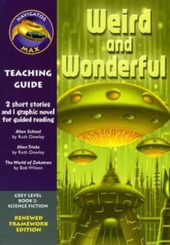 Image of Navigator Fwk Weird and Wonderful Teaching Guide Paperback