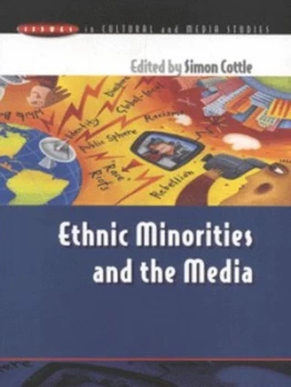 Image of Ethnic Minorities and the Media by Simon Cottle Paperback