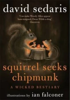 Image of Squirrel Seeks Chipmunk by David Sedaris Paperback