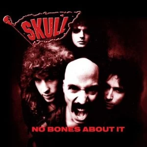 Image of No Bones About It by Skull CD Album