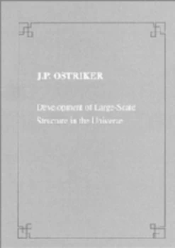Image of Development of Large-Scale Structure in the Universe by Jeremiah P. Ostriker Paperback