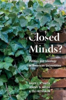 Image of Closed Minds by Bruce L.R. Smith Hardback