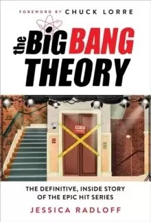 Image of The Big Bang Theory : The Definitive, Inside Story of the Epic Hit Series