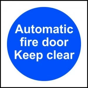 Image of Automatic Fire Door Keep Clear Sign S/A Vinyl