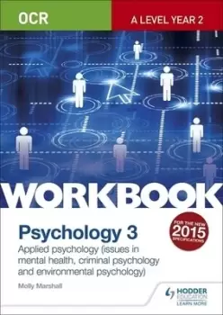 Image of OCR psychology for A level workbook 3 by Molly Marshall