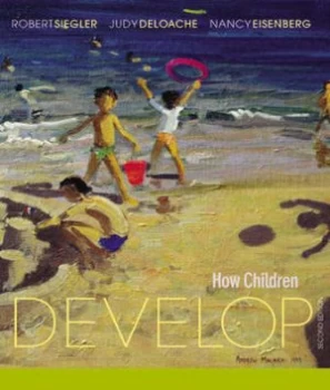 Image of How Children Develop by Robert S Siegler and Judy S Deloache and Nancy Eisenberg Hardback